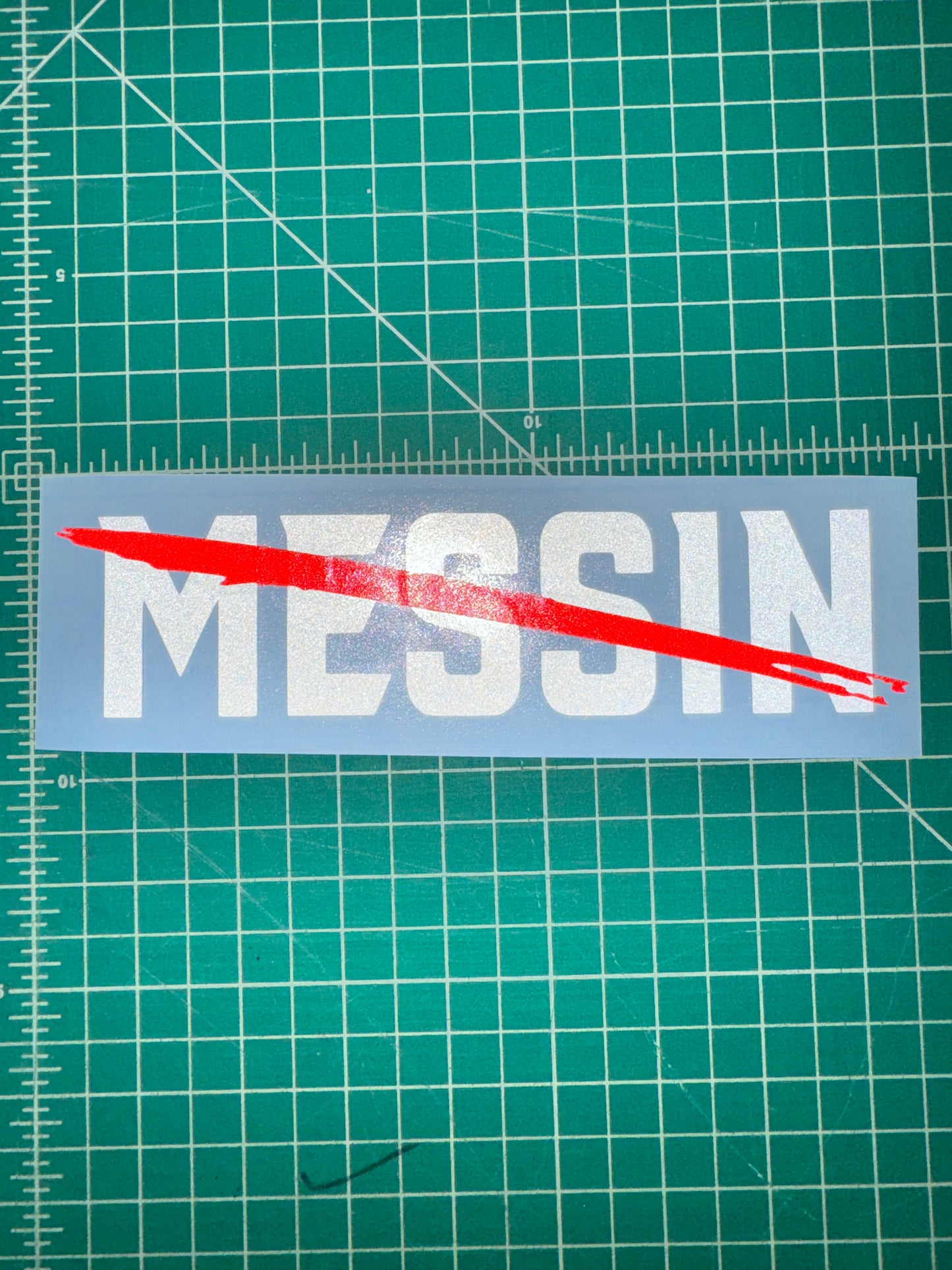 NOT MESSIN‼️🙅♂️ REFLECTIVE STICKER *Limited Time