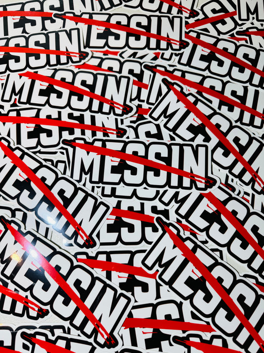 NOT MESSIN STICKER ‼️🙅♂️