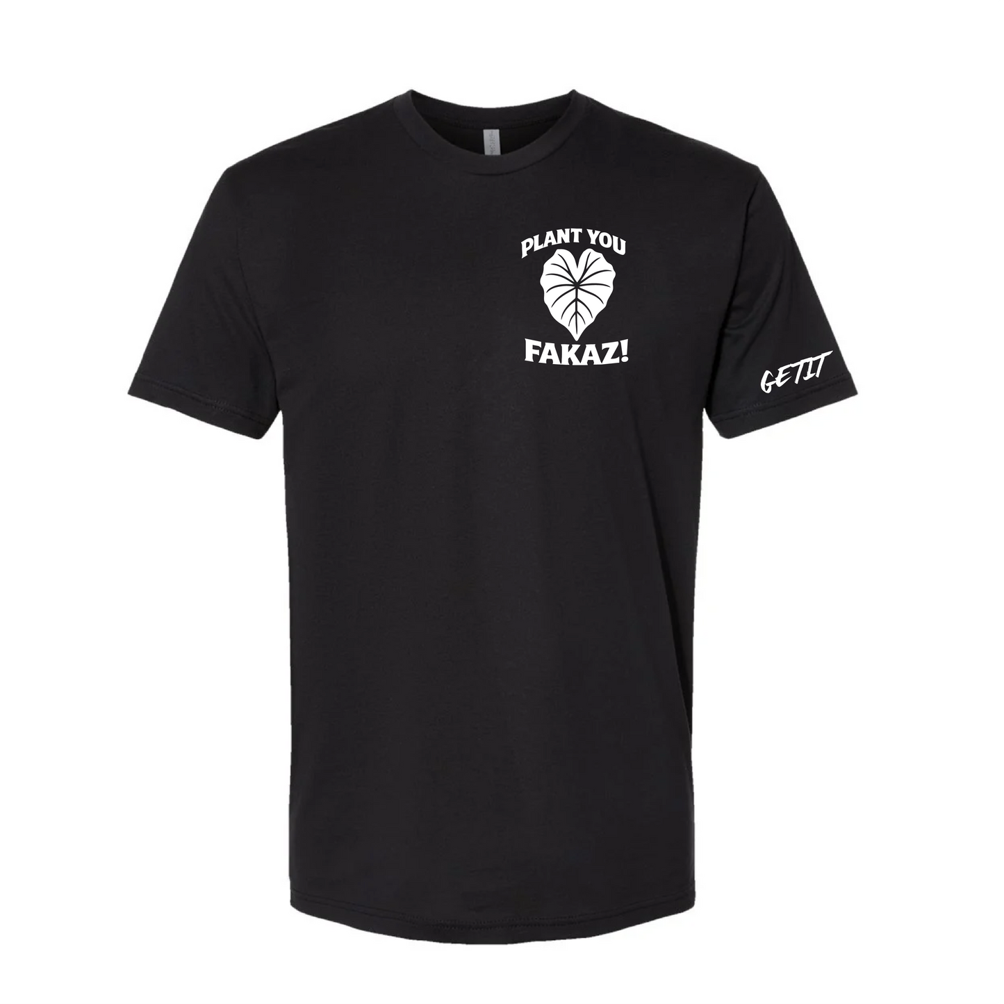 Plant You Fakaz Shirt 🚨PRE ORDER🚨