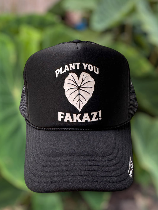 PLANT YOU FAKAZ HAT 🚨 Pre Order 🚨 *Limited Drop*