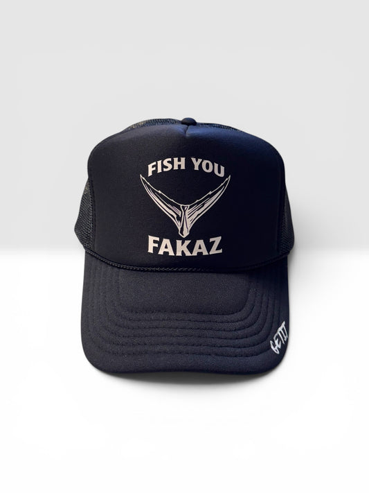 FISH YOU FAKAZ Trucker Hat